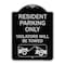Signmission Resident Parking Violators Will Towed With Vehicle TowingAluminum Sign, 24" x 18", BS-1824-22980 A-DES-BS-1824-22980 - alternate 1